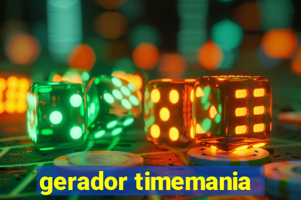 gerador timemania