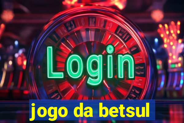 jogo da betsul