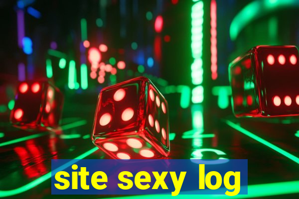 site sexy log