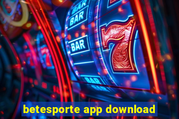 betesporte app download