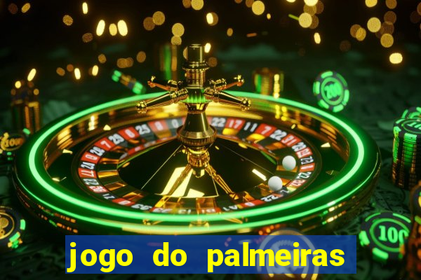 jogo do palmeiras ao vivo gratis