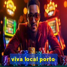 viva local porto