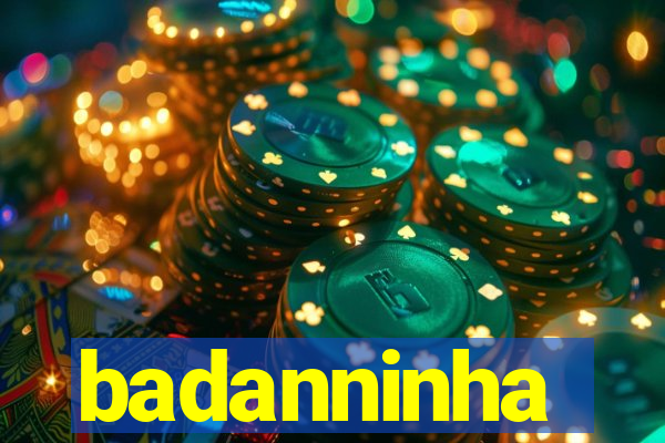 badanninha