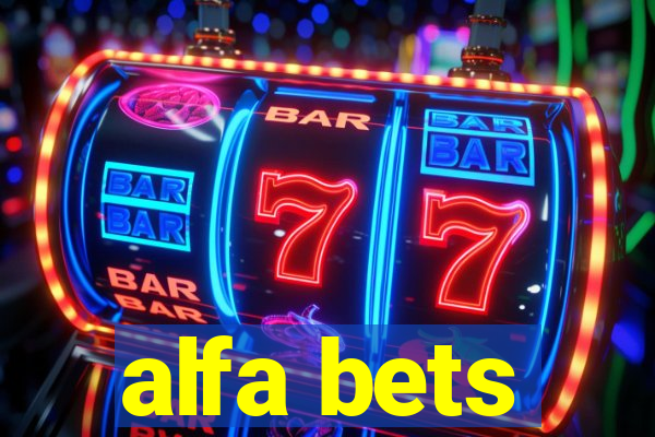 alfa bets