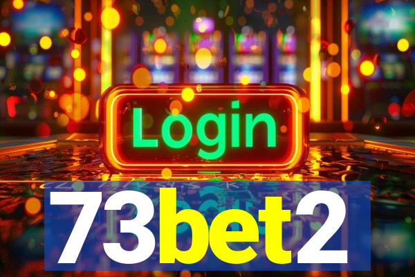 73bet2