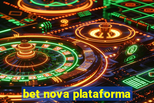 bet nova plataforma