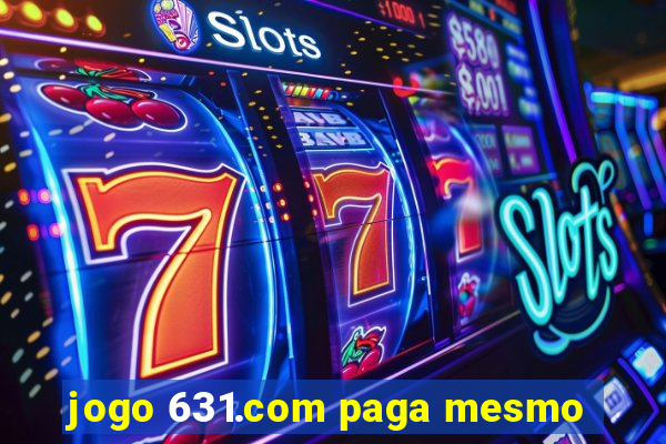 jogo 631.com paga mesmo