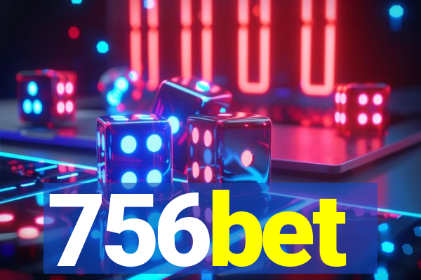 756bet