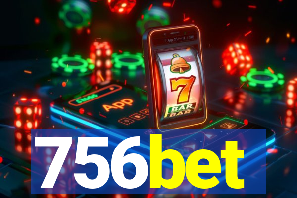 756bet