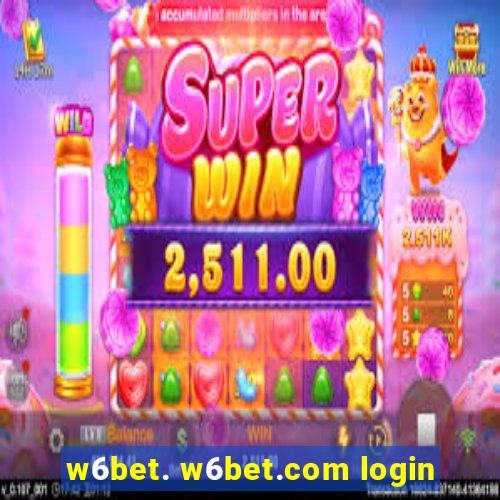 w6bet. w6bet.com login