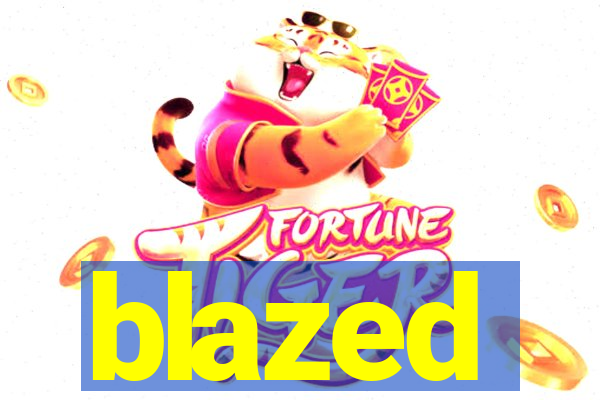 blazed