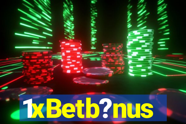 1xBetb?nus