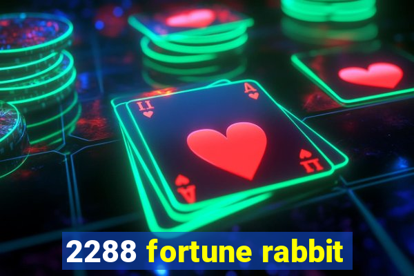 2288 fortune rabbit