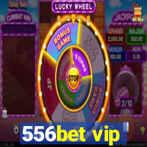 556bet vip