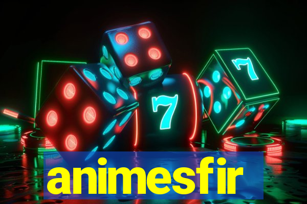 animesfir