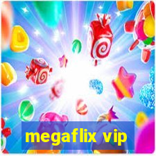 megaflix vip