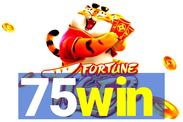 75win