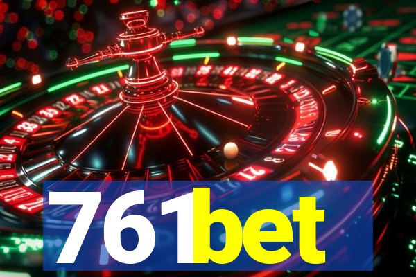 761bet