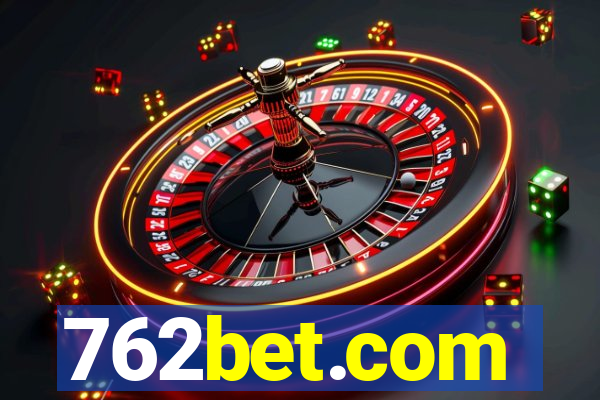 762bet.com