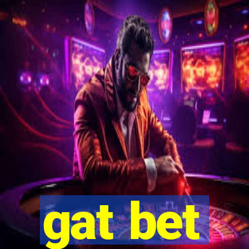 gat bet