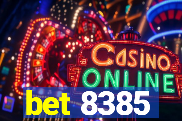 bet 8385