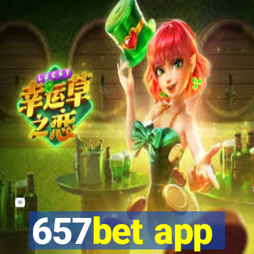 657bet app