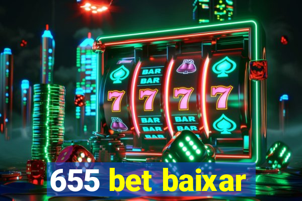 655 bet baixar