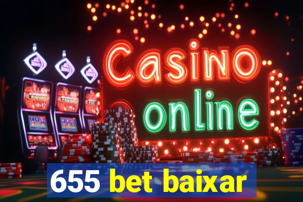 655 bet baixar