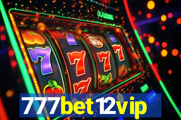 777bet12vip