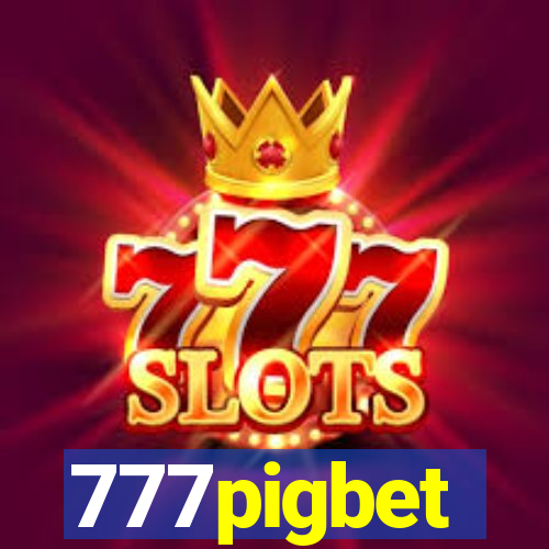 777pigbet