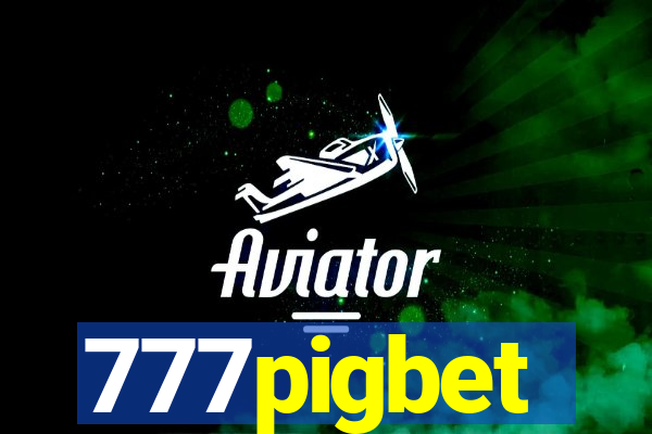 777pigbet