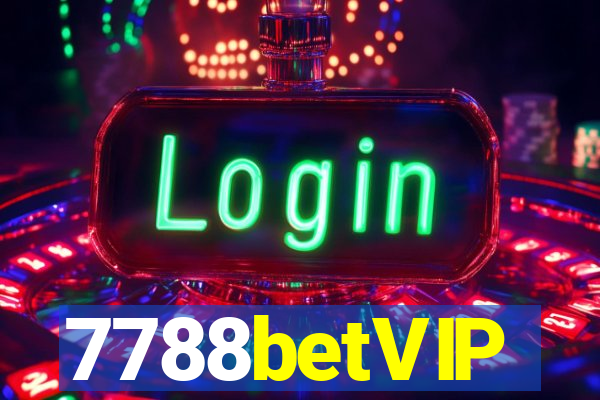 7788betVIP