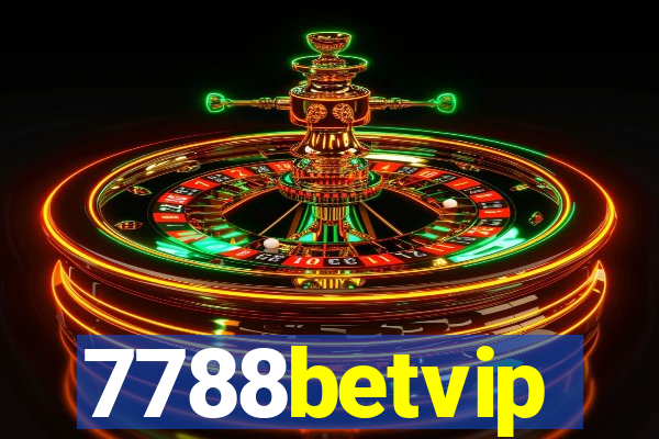 7788betvip