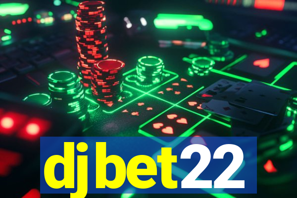 djbet22