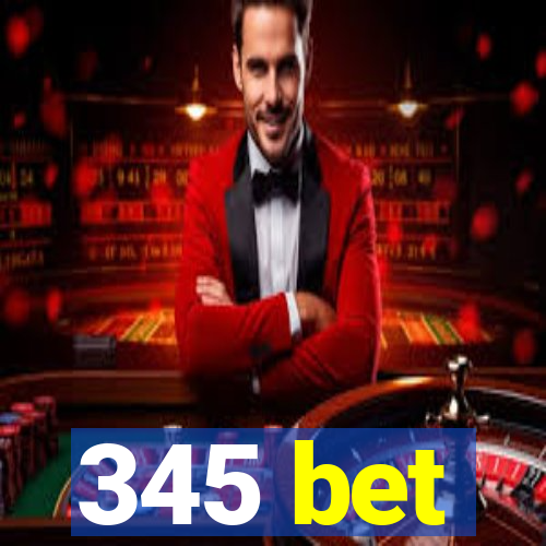 345 bet