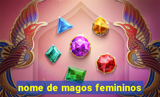 nome de magos femininos