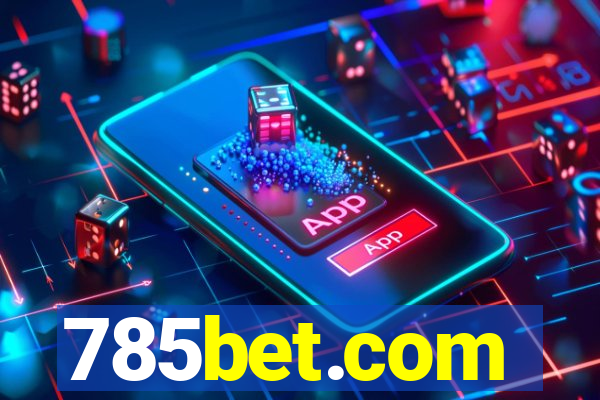 785bet.com