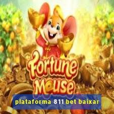 plataforma 811 bet baixar