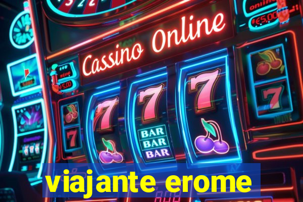 viajante erome