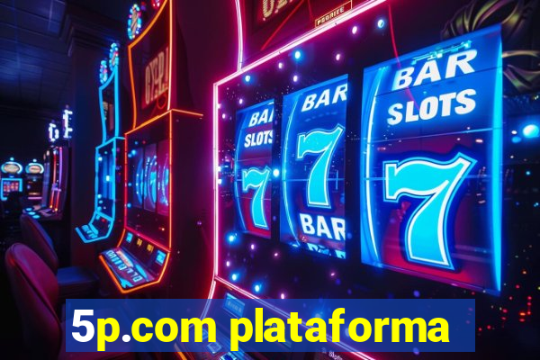 5p.com plataforma