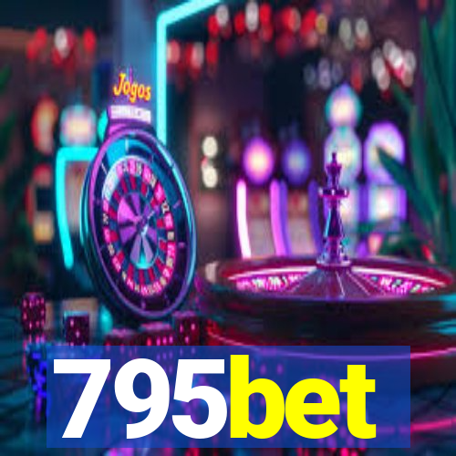 795bet