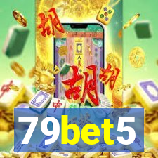 79bet5