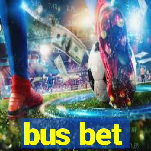 bus bet