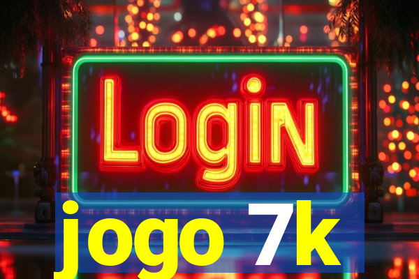 jogo 7k