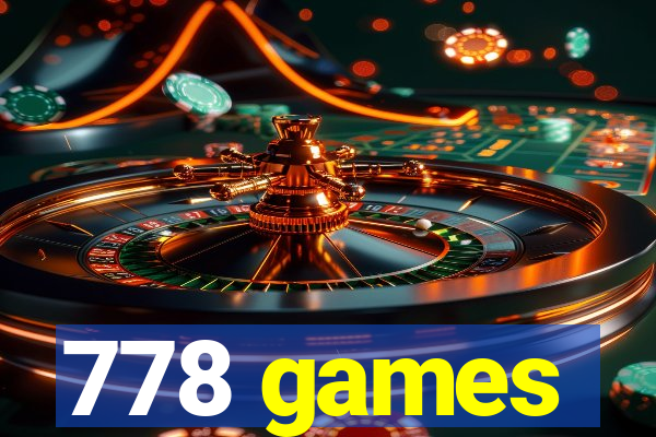 778 games