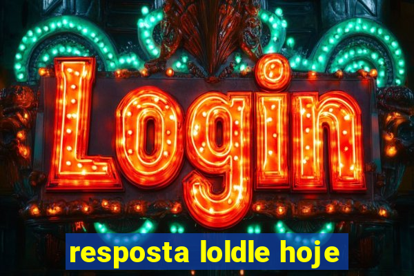 resposta loldle hoje