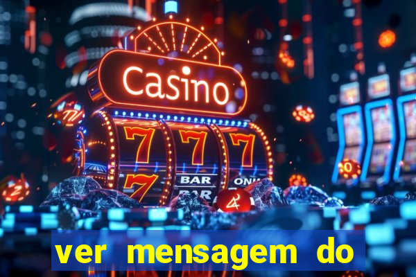 ver mensagem do bingo da amizade