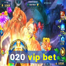 020 vip bet