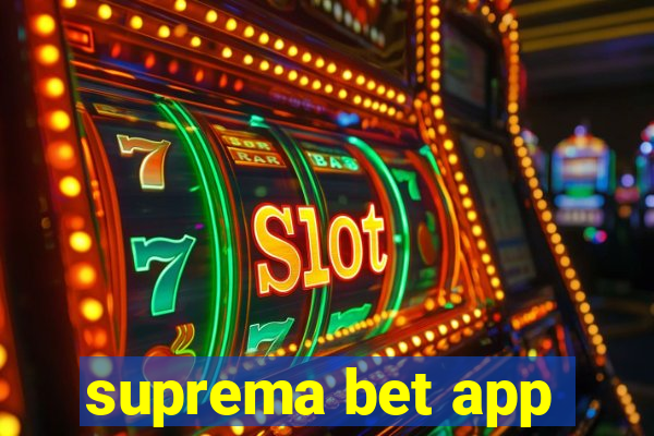 suprema bet app