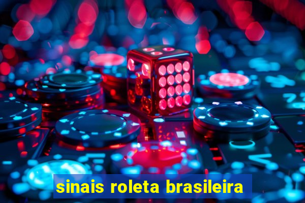 sinais roleta brasileira